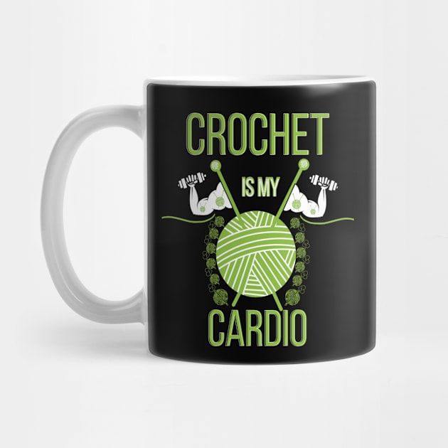 Crochet Is My Cardio by Ezzkouch